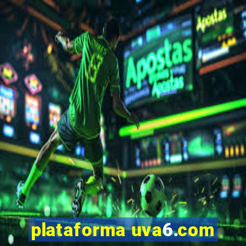 plataforma uva6.com